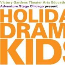 Victory Gardens and Adventure Stage Chicago's Drama Kids Series Kicks Off For The Hol